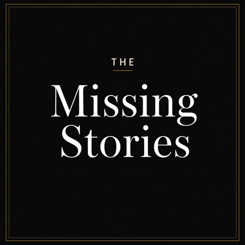 Missing Stories