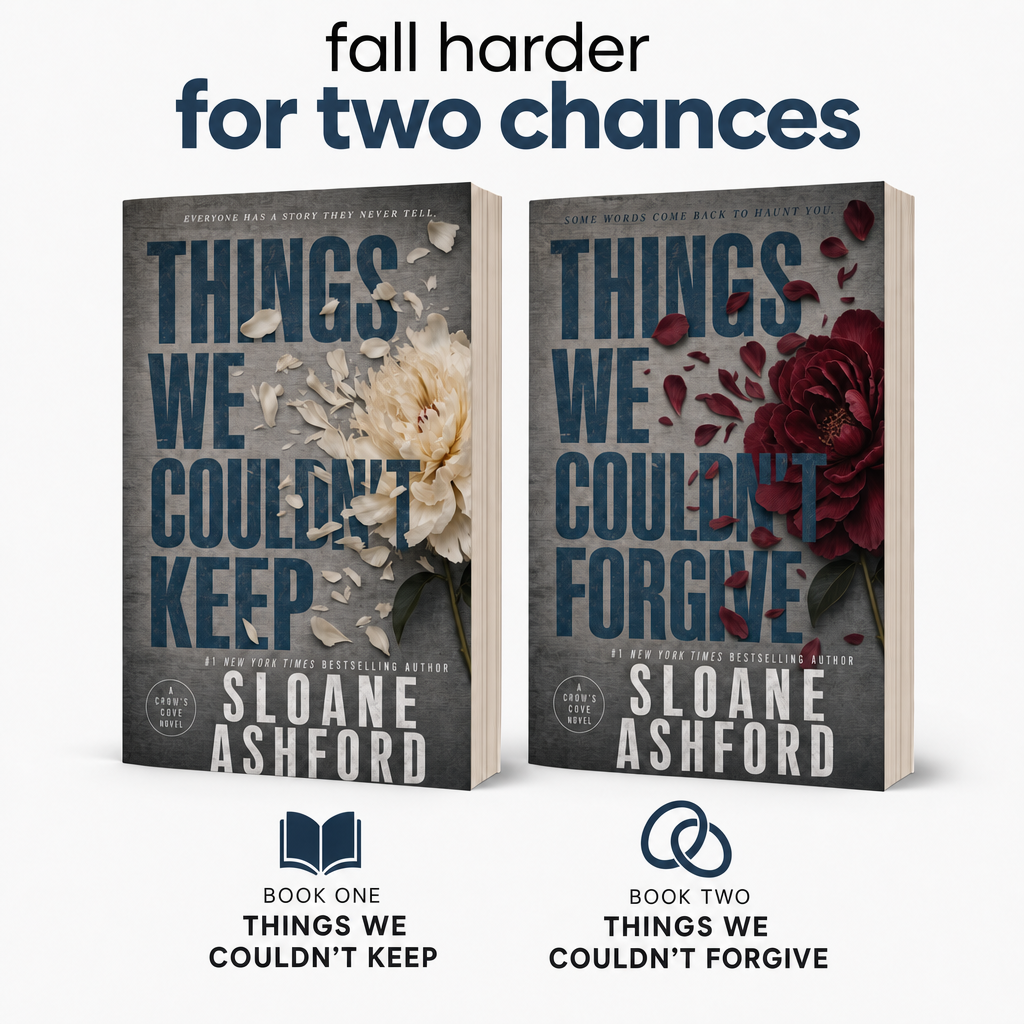 Volumes 1 and 2: Things We Couldn't Keep and Things We Couldn't Forgive